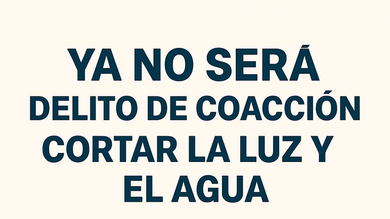Ya no será delito de coacción cortar la luz y el agua